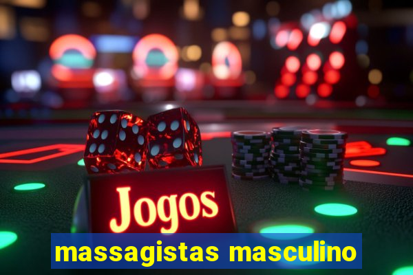 massagistas masculino